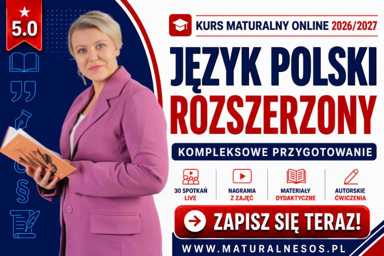 Kurs maturalny z j. polskiego rozszerzonego online 2026/2027